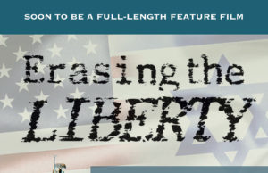 New Book Exposes Israel’s attack on the USS Liberty — “Erasing The Liberty”