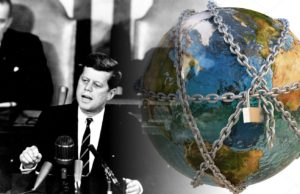 “We Are Opposed Around The World By a Monolithic and Ruthless Conspiracy”