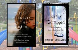 Proof Enough of Judicial Kidnap, Part 4: Books by Keith Snow and Carlos Morales