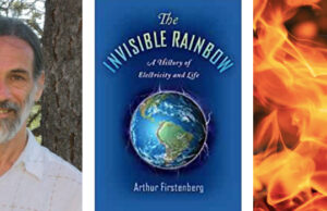 Electricity Like Fire is a Great Slave But Fatal Master; Review of “The Invisible Rainbow”