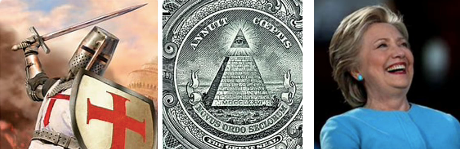 (L) Knights Templar, photo Wiki (C) Novus Ordo on the dollar bill (R) Hillary Clinton, Photo: TIME