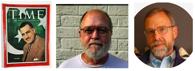 (L) Egyptian president Gamal Nasser (1918-1970), Photo: Time, July 28, 1958, (C) Navy man Joe Meador, Photo: worldbeyondwar.org (R) Author Philip Nelson, Photo: Amazon.com