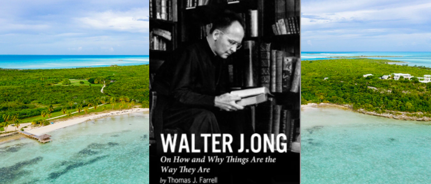 The Bahamas, Photo: Villahotels.com. Thomas J Farrell's book, "On How and Why Things Are the Way They Are," about the work of linguistics scholar Walter Ong