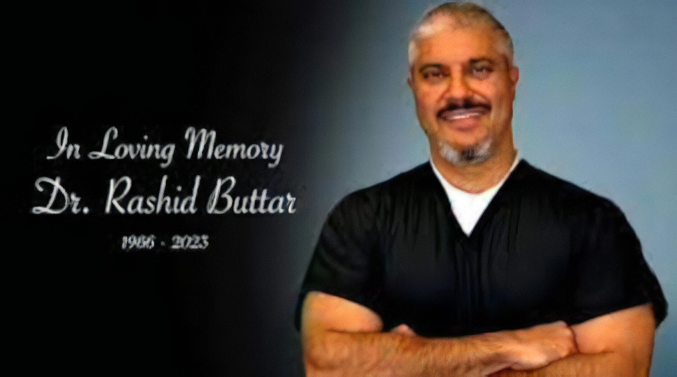 The late excellent doctor Rashid Buttar
