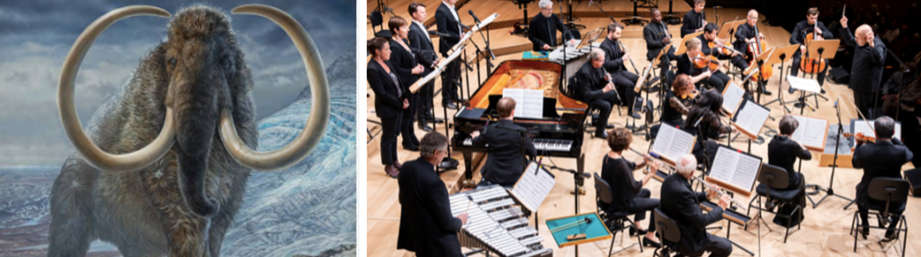 (L) woolly mammoth,  (R) the New York Philharmonic